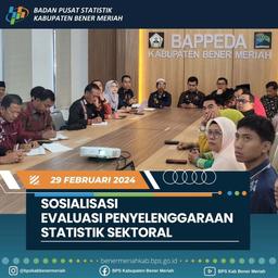 Sosialisasi Evaluasi Penyelenggaraan Statistik Sektoral