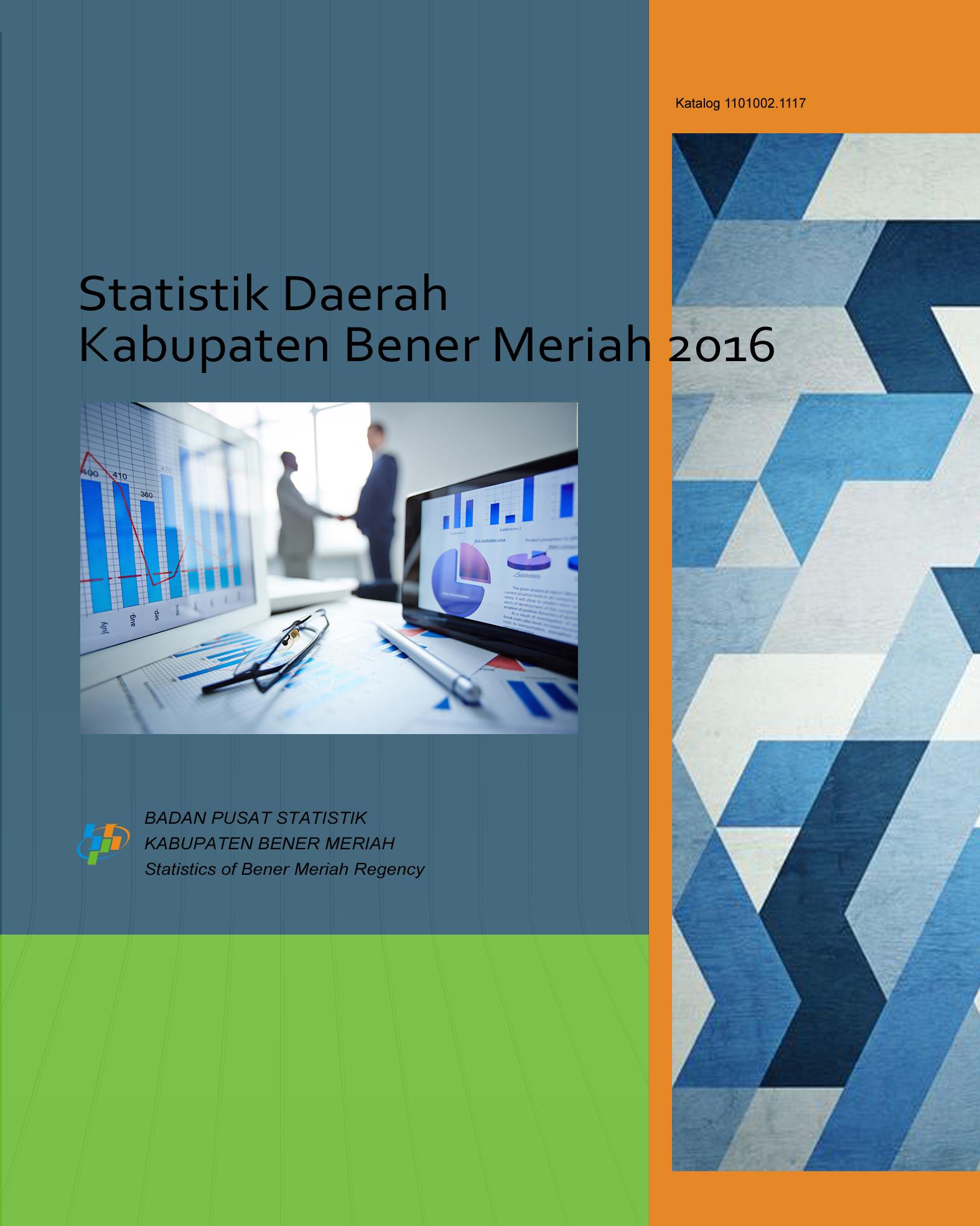 Statistik Daerah Kabupaten Bener Meriah 2016