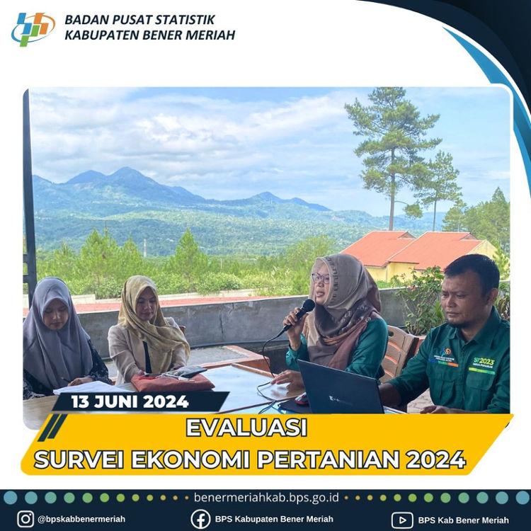 EVALUASI SURVEI EKONOMI PERTANIAN 2024