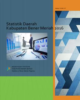 Statistik Daerah Kabupaten Bener Meriah 2016